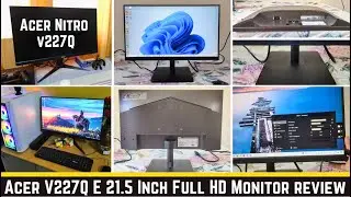 Acer V227Q E 21.5 Inch Full HD LED Monitor, 1 MS , 100 Hz Refresh, HDMI, VGA, Speaker Detail Review.