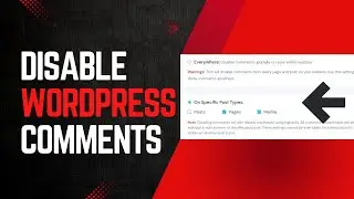 How To Disable Comments in WordPress