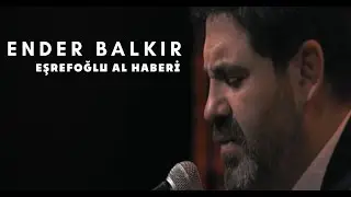 Ender BALKIR - Eşrefoğlu Al Haberi