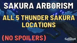 All 5 Thunder Sakura Locations! (Sakura Arborism) | Genshin Impact Inazuma Guide