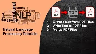 NLP Tutorial 3 - Extract Text from PDF Files in Python for NLP | PDF Writer and Reader in Python