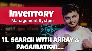 11.Search Array And Pagination | React JS Inventory Management System | Mern stack Project
