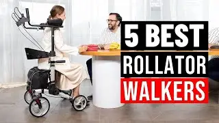 Top 5 Best Rollator Walkers in 2024 - Reviews