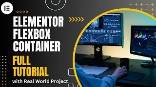 Latest Elementor Flexbox Container Tutorial 2023 | Complex Layout Design Elementor