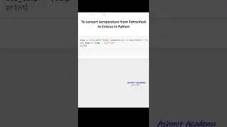 To convert temperature from Fahrenheit to Celsius in Python ( python for beginners )