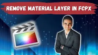 How To Remove A Material Layer In Final Cut Pro