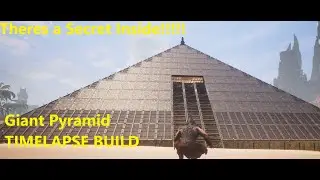 Pyramid Build on Conan Exiles, Massive Base, Giant base, TIMELAPSE BUILD