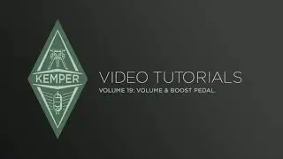 Kemper Profiler Tutorials - Volume & Boost Pedal (japanese)