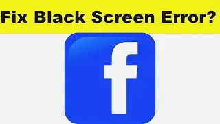 How to Solve Facebook App Black Screen Error Problem in Android Phone | SP SKYWARDS