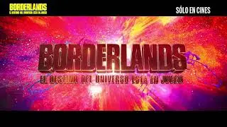 Borderlands | Sólo en cines