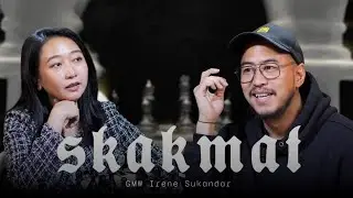 SKAKMAT IRENE SUKANDAR