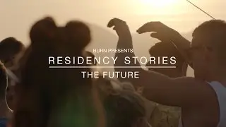 BURN Residency Stories: The Future