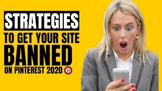 12 Pinterest Marketing Strategies To Avoid In 2020