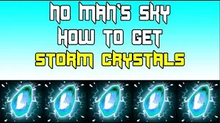 No Man's Sky - How to get STORM CRYSTALS