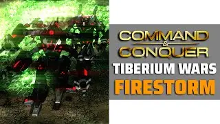 Command and Conquer Tiberium Wars - Firestorm Mod | Nod Gameplay