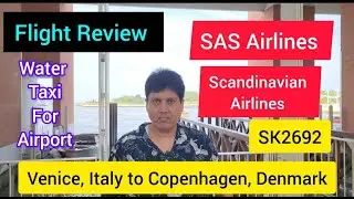 Scandinavian SAS Airlines SK2692 Venice Italy to Copenhagen Denmark Flight Review