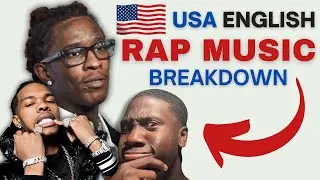 American 🇺🇸 English RAP Music Breakdown | Hood to Standard English Explained | Young Thug & Lil Baby