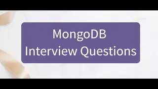 MongoDB Interview Questions