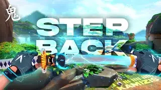 STEP BACK 👹 (Valorant Montage)