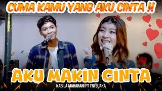 AKU MAKIN CINTA  (Vina Panduwinata ) - NABILA MAHARANI FT TRI SUAKA
