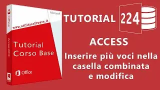 Access:  Inserire più voci a casella combinata e modifica - Tutorial 224