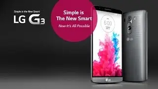 LG G3 - Simple is the new Smart