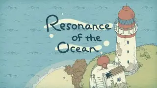 Resonance of the Ocean Full Playthrough / Longplay / Walkthrough (no commentary)