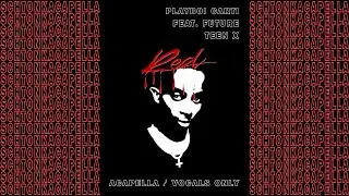 Playboi Carti ft. Future ~ Teen X (Acapella/Vocals only) 148 BPM