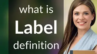 Label — LABEL meaning