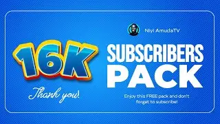 16K SUBSCRIBERS PACK || FREE GRAPHIC DESIGN RESOURCES 😲