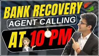 Bank recovery agent calling at 10 PM 😱 