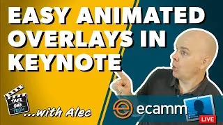 How to Create Animated overlays for Ecamm Live (or OBS) using Keynote