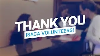 ISACA Volunteer Appreciation Week 2024