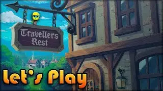 Travellers Rest | Let's Play in 2024 | Episode 55 | New Game with Latest Updates!