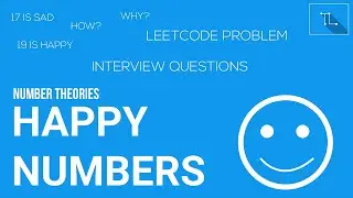 Happy Numbers | Interview Questions | Leetcode Problem | Number Theory