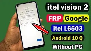 itel vision 2 FRP Bypass | itel L6503 Google Account Unlock | vision 2 FRP Unlock I FRP Reset 2021 |