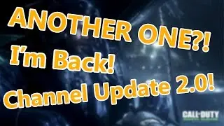 ANOTHER ONE?! | Channel Update 2.0 (Call Of Duty 4 : Modern Warfare Gameplay)