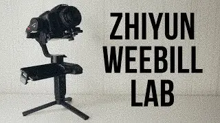 WEEBILL LAB - самый ожидаемый стедикам 2019 года! | Обзор и пример съемки | zy-tech.com.ua
