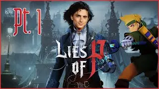Timothee Chalemet IS P || Lies of P pt. 1