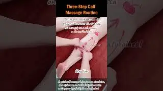 Three-Step Calf Massage Routine