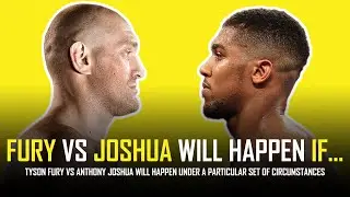 Fury Vs Joshua WILL HAPPEN if...