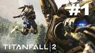 Titanfall 2 #1 - Pilot