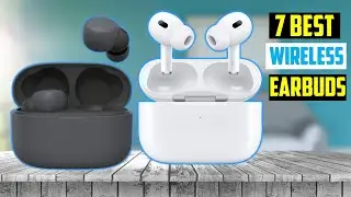 best wireless earbuds of 2024 | top 7 best wireless earbuds of 2024
