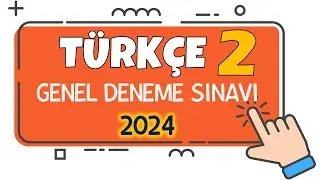 2. SINIF TÜRKÇE GENEL DENEME SINAVI 2024