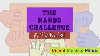 The Hands Challenge: A Tutorial