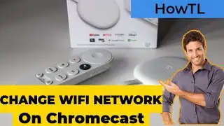 How to Change Wi-Fi Networks on Google Chromecast[Change the Wi-Fi network in Chromecast ] 