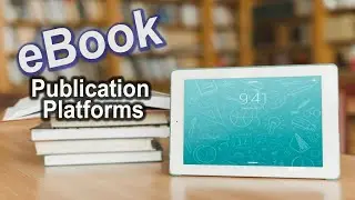 Best eBook Publishing Platforms | Amazon Kindle Direct Publishing (KDP), Lulu, Smashwords