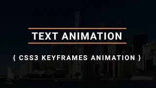 Animated Text using only html and css | Cool CSS Animation Effects