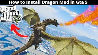 How to Install Dragon Mod in Gta 5 | Skyrim Alduin Dragon | Gta 5 Pakistan Mod