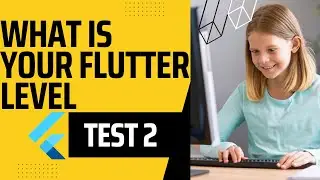 Flutter - What is YOUR Knowledge Level? Take this Test  | Interview Questions And Answers | Part - 2